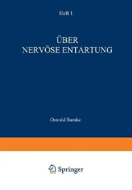Über Nervöse Entartung by Oswald Bumke, A. Alzheimer, M. Lewandowsky