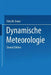 Dynamische Meteorologie by Felix M. Exner