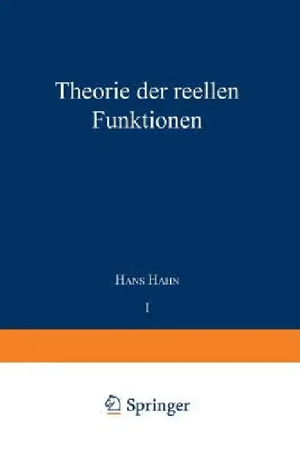 Theorie Der Reellen Funktionen by Na Hahn