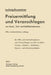 Preisermittlung Und Veranschlagen Von Hoch-, Tief- Und Stahlbetonbauten: Ein Hilfs- Und Nachschlagebuch Zum Veranschlagen Von Erd-, Straßen-, Wasser-, by Ludwig Baumeister