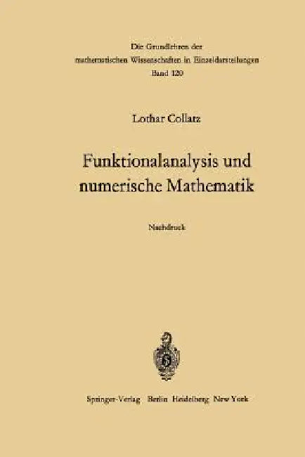 Funktionalanalysis Und Numerische Mathematik by Lothar Collatz