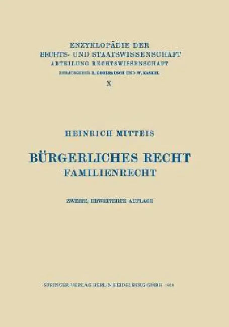Bürgerliches Recht: Familienrecht by Heinrich Mitteis