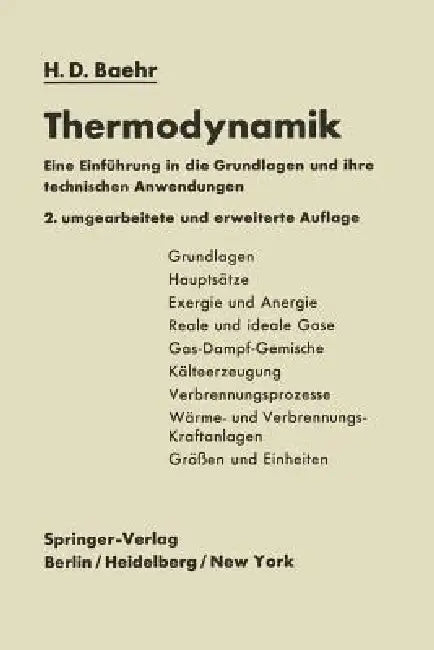 Thermodynamik: Eine Einführung in Die Grundlagen Und Ihre Technischen Anwendungen by Hans Dieter Baehr