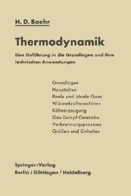 Thermodynamik: Eine Einführung in Die Grundlagen Und Ihre Technischen Anwendungen by Hans Dieter Baehr