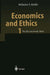 Economics and Ethics 1: The Microeconomic Basis by Wilhelm E. Krelle