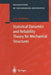 Statistical Dynamics and Reliability Theory for Mechanical Structures by Valery A. Svetlitsky