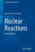 Nuclear Reactions: An Introduction by Hans Paetz Gen Schieck