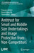 Antitrust for Small and Middle Size Undertakings and Image Protection from Non-Competitors by Pranvera Këllezi