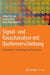 Signal- Und Rauschanalyse Mit Quellenverschiebung: Elektronische Schaltungen Grafisch Gelöst by Albrecht Zwick, Jochen Zwick, Xuan Phuc Nguyen