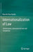 Internationalization of Law: Globalization, International Law and Complexity by Marcelo Dias Varella