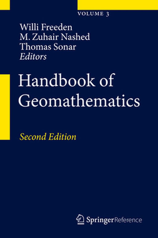 Handbook of Geomathematics by Willi Freeden