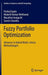 Fuzzy Portfolio Optimization: Advances in Hybrid Multi-Criteria Methodologies by Pankaj Gupta