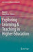 Exploring Learning & Teaching in Higher Education by Mang Li