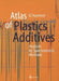 Atlas of Plastics Additives: Analysis by Spectrometric Methods by Julian Stockwin