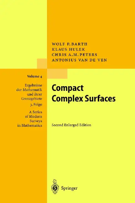Compact Complex Surfaces by W. Barth