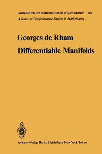 Differentiable Manifolds: Forms, Currents, Harmonic Forms by Georges De Rham
