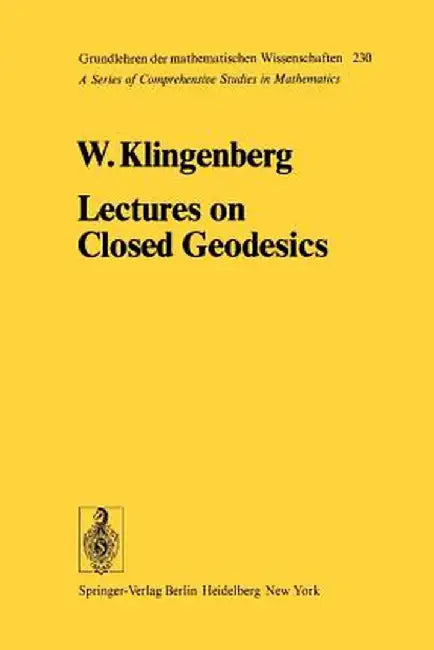 Lectures on Closed Geodesics by W. Klingenberg