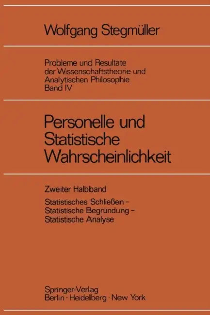 Personelle Und Statistische Wahrscheinlichkeit by Wolfgang Stegmüller