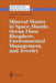 Advanced Mineralogy: Volume 3: Mineral Matter in Space, Mantle, Ocean Floor, Biosphere, Environmental Management, and Jewelry by Arnold S. Marfunin