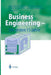 Business Engineering -- Die Ersten 15 Jahre by Hubert Österle, Andrea Back, Robert Winter