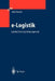 E-Logistik: Ganzheitliches Logistikmanagement by Frank Straube