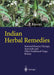 Indian Herbal Remedies: Rational Western Therapy, Ayurvedic and Other Traditional Usage, Botany by C. P. Khare