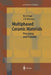 Multiphased Ceramic Materials: Processing and Potential by Wei-Hsing Tuan