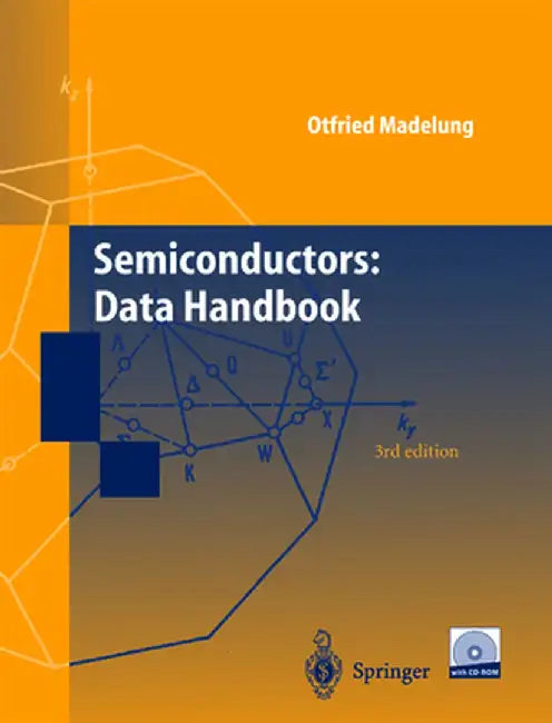 Semiconductors: Data Handbook by Otfried Madelung
