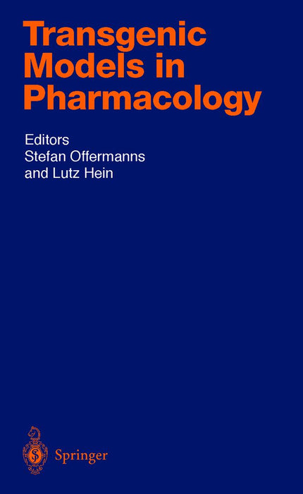 Transgenic Models in Pharmacology by Lutz Hein