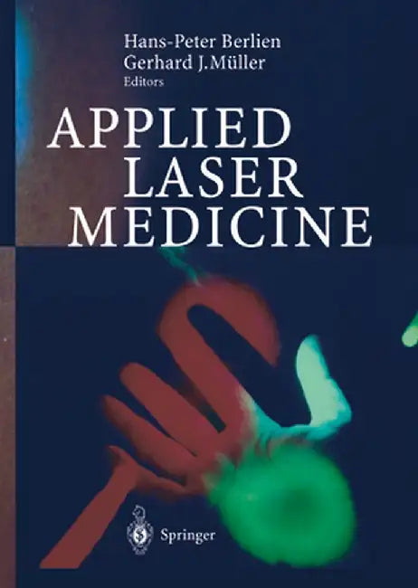 Applied Laser Medicine by H. Breuer