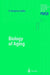 Biology of Aging by Alvaro Macieira-Coelho