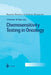 Chemosensitivity Testing in Oncology by Uwe Reinhold