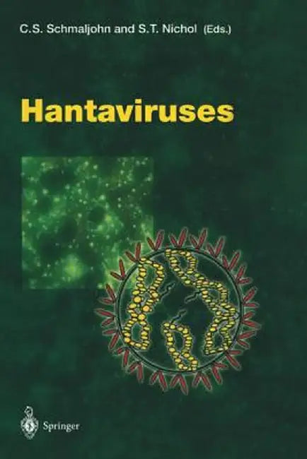 Hantaviruses by C. Schmaljohn