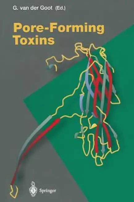 Pore-Forming Toxins by Gisou Van Der Goot