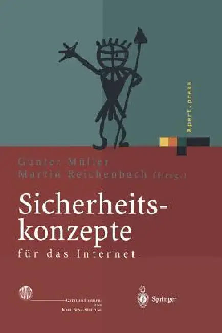 Sicherheitskonzepte Für Das Internet: 5. Berliner Kolloquium Der Gottlieb Daimler- Und Karl Benz-Stiftung by Günter Müller, Martin Reichenbach