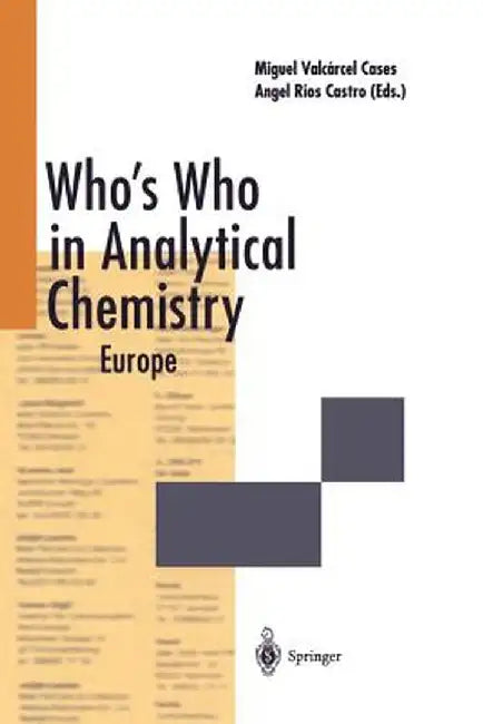 Who's Who in Analytical Chemistry: Europe by Miguel Valcarcel Cases