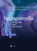 Syringomyelia: Diagnosis and Treatment by C. Matthies