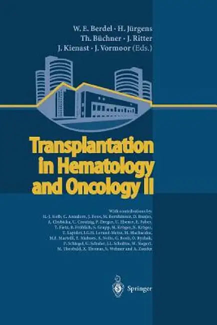 Transplantation in Hematology and Oncology II by W. E. Berdel