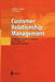 Customer Relationship Management: Erfolgreiche Kundenbeziehungen Durch Integrierte Informationssysteme by Jörg Link