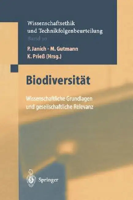 Biodiversität: Wissenschaftliche Grundlagen Und Gesetzliche Relevanz by F. Wütscher, P. Janich, M. Gutmann