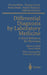 Differential Diagnosis by Laboratory Medicine: A Quick Reference for Physicians by Vincent Marks
