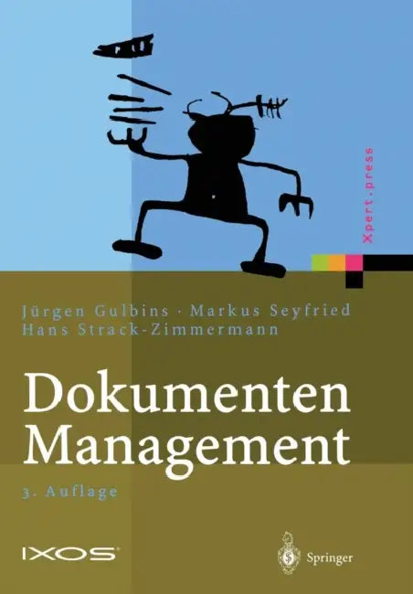 Dokumenten-Management: Vom Imaging Zum Business-Dokument by Jürgen Gulbins, Markus Seyfried, Hans Strack-Zimmermann