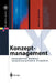 Konzeptmanagement: Interaktive Medien -- Interdisziplinäre Projekte by Kerstin Osswald
