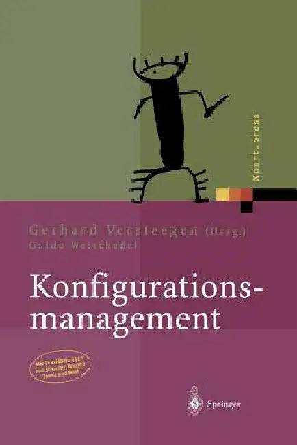 Konfigurationsmanagement by Gerhard Versteegen, Gerhard Versteegen, Guido Weischedel