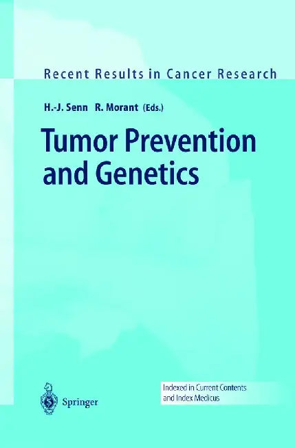 Tumor Prevention and Genetics by Hans-Jörg Senn