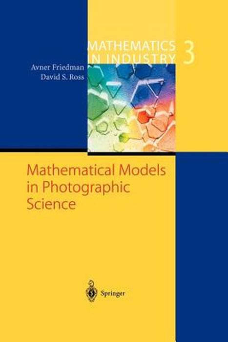Mathematical Models in Photographic Science by Avner Friedman