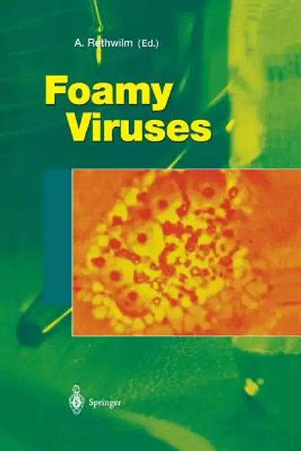 Foamy Viruses by Axel Rethwilm