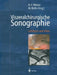Viszeralchirurgische Sonographie: Lehrbuch Und Atlas by H. -F Weiser, M. Birth