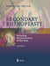 Secondary Rhinoplasty: Including Reconstruction of the Nose by Rodolphe Meyer