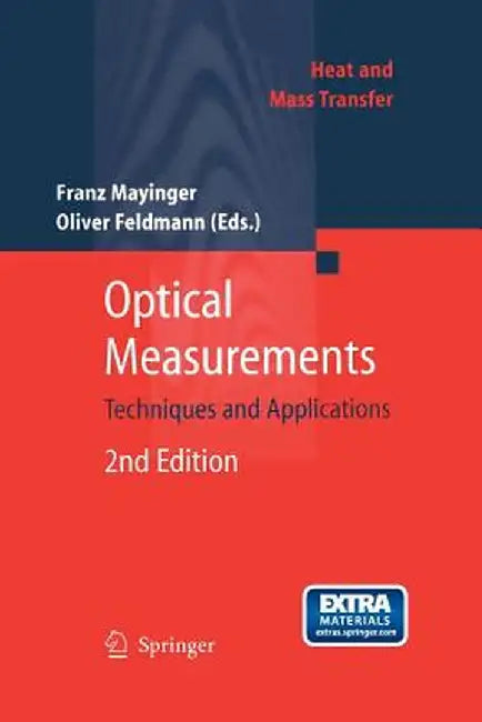 Optical Measurements: Techniques and Applications by Oliver Feldmann